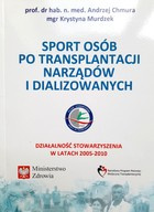 Sport osób po transplantacji narządów i dializowanych