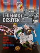 Jedenaście dekad lub 110 lat historii Viktorii Pilzno (Czechy)