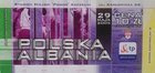 Bilet Polska - Albania mecz towarzyski  (29.05.2005) - nominał 10