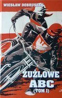 Żużlowe ABC (tom I)