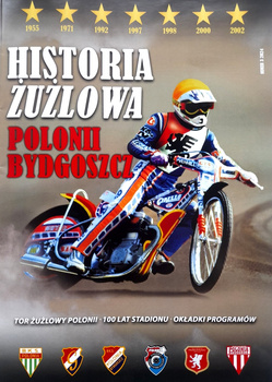 Historia żużlowa Polonii Bydgoszcz (część 3)