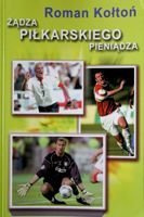 Żądza piłkarskiego pieniądza