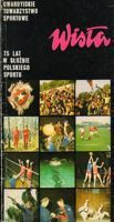 Gwardyjskie Towarzystwo Sportowe Wisła. 75 lat w służbie polskiego sportu