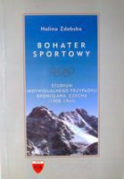 Bohater Sportowy - Studium Indywidualnego Przypadku Bronisława Czecha (1908-1944)