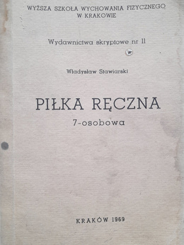 Piłka ręczna 7-osobowa wydanie skryptowe (Wyższa Szkoła WF w Krakowie)
