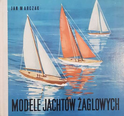 Modele jachtów żaglowych