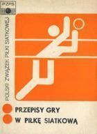 Przepisy gry w piłkę siatkową oraz wskazówki PZPS do przepisów