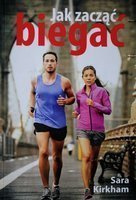 Jak zacząć biegać