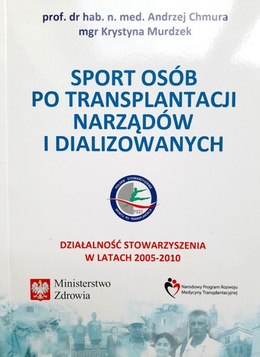 Sport osób po transplantacji narządów i dializowanych