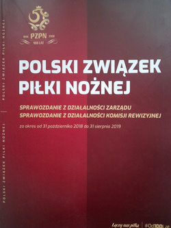 Sprawozdanie z działalności Zarządu i Komisji Rewizyjnej PZPN 31.10.2018-31.8.2019