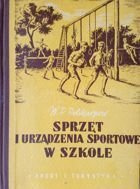 Sprzęt i urządzenia sportowe w szkole