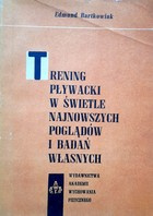 Trening pływacki w świetle najnowszych poglądów i badań własnych (AWF Warszawa)
