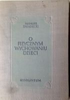 O fizycznym wychowaniu dzieci
