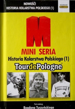 Historia Kolarstwa Polskiego (1). Tour de Pologne