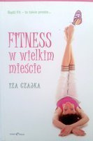 Fitness w wielkim mieście