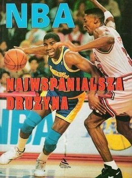 NBA - najwspanialsza drużyna