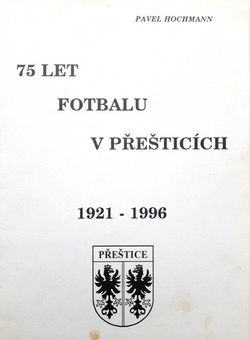 75 lat piłki nożnej w Presticach 1921-1996 (Czechy)