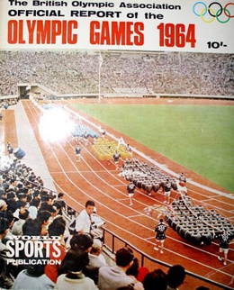 Igrzyska Olimpijskie 1964. Oficjalne Sprawozdanie Brytyjskiego Komitetu Olimpijskiego
