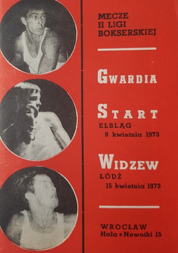 Program meczowy Gwardia Wrocław - Start Elbląg (08.04.1973) oraz Gwardia Wrocław - Widzew Łódź (15.04.1973) II liga bokserska