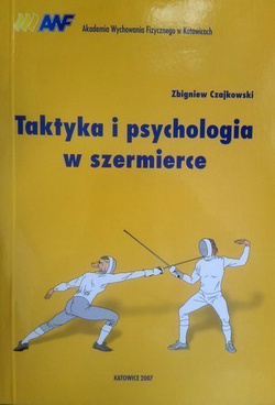 Taktyka i psychologia w szermierce