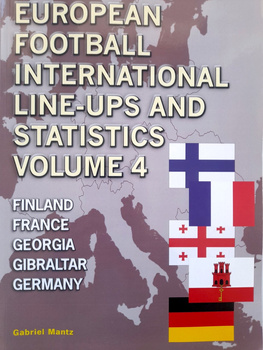 Europejskie reprezentacje piłkarskie. Składy i statystyki. Tom 4