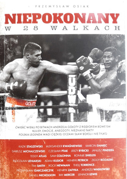 Niepokonany w 28 walkach. Andrzej Gołota