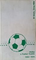 W blasku Złotej Nike. Walka o Puchar Świata 1930-1974