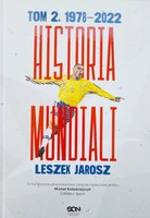 Historia Mundiali Tom 2. 1978-2022