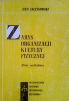Zarys organizacji kultury fizycznej (Zbiór wykładów)