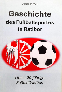 Historia piłki nożnej w Raciborzu (Niemcy)