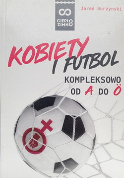 Kobiety i futbol. Kompleksowo od A do Ö