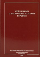 Myśli i uwagi o wychowaniu fizycznym i sporcie
