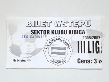 Bilet mecz Szczakowianka Jaworzno - GKS Katowice, III liga (21.10.2006) - Sektor Klubu Kibica