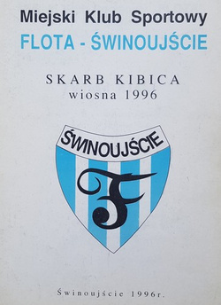 Miejski Klub Sportowy Flota Świnoujście. Skarb kibica wiosna 1996