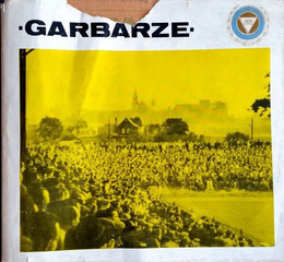 Garbarze - 50 lat Robotniczego Klubu Sportowego Garbarnia Kraków
