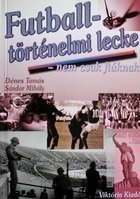 Piłkarska lekcja historii. Nie tylko dla chłopców