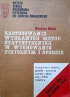 Zastosowanie wybranych metod statystycznych w wychowaniu fizycznym i sporcie