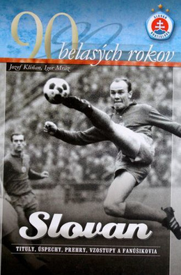 90 Błękitnych lat. Slovan Bratysława
