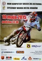 Program ŻKS Ostrovia Ostrów Wielkopolski - Speedway Wanda Kraków Nice PLŻ (10.05.2015)