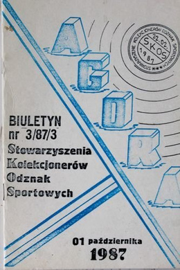 "Agora" - Biuletyn Stowarzyszenia Kolekcjonerów Odznak Sportowych nr 3/1987