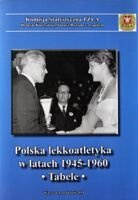 Polska lekkoatletyka w latach 1945-1960. Tabele