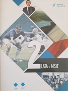 2 lata w MSiT. 2016-2017