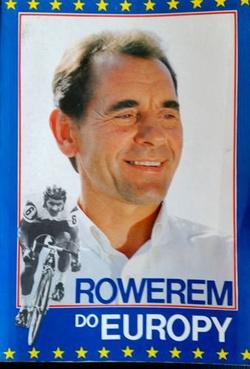 Rowerem do Europy (Ryszard Szurkowski)