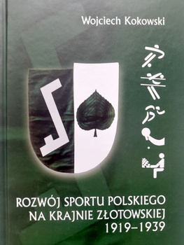 Rozwój sportu polskiego na Krajnie Złotowskiej 1919-1939