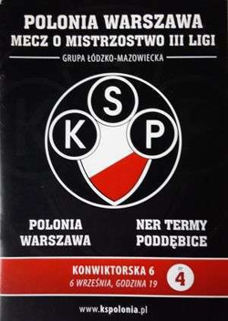 Program Polonia Warszawa - Ner Termy Poddębice III Liga (06.09.2015)