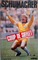 Gwizdek. Toni Schumacher (Francja)