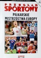 Piłkarskie Mistrzostwa Europy (Album Przeglądu Sportowego)