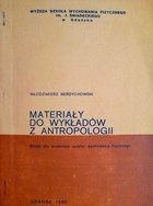 Materiały do wykładów z antropologii. Skrypt dla studentów uczelni wychowania fizycznego