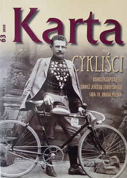 Karta. Kwartalnik historyczny. Cykliści (nr 63/2010)