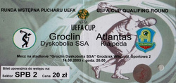 Bilet Dyskobolia Grodzisk Wielkopolski - Atlantas Kłajpeda Puchar UEFA (14.08.2003)